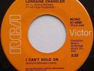 NORTHERN , LORRAINE CHANDLER ,I CAN'T HOLD ON / SHE DON'T WANT YOU (RCA-47-8980)