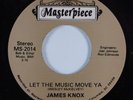 Modern Soul Boogie 45 JAMES KNOX Let The Music Move Ya MASTERPIECE NM HEAR