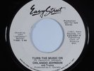 Modern Soul Boogie 45 ORLANDO JOHNSON & TRANCE Turn The Music On VG+ HEAR
