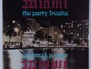 MIAMI FT. ROBERT MOORE The Party Freaks DRIVE LP SEALED