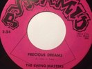 Rare Melancholy Nc Surf Garage THE SWING MASTERS 45 Precious Dreams PYRAMID VG+