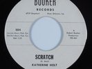 R&B/Blues Soul 45 KATHERINE HOLT Scratch BOOKER HEAR