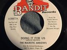 NORTHERN SOUL BANDIT RECORDS  MAJESTIC ARROWS DOING IT FOR US/ANOTHER DAY