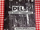 DEL THA FUNKEE HOMOSAPIEN / MISTADOBALINA / RAP HIP HOP 45 PICTURE COVER