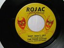 THE THIRD GUITAR. BABY DON'T CRY ROJAC #123 SOUL
