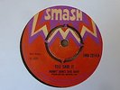 Bobby James And Dave - You Said It 1970 UK 45 SMASH