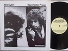 BOB DYLAN - MANCHESTER PRAYER (1979, RARE UNOFFICIAL DBL LP, EX+ COND)