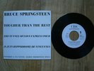 RARE 45 T PROMO BRUCE SPRINGSTEEN TOUGHER  THAN THE REST 1987 CBS PRO 443 NM