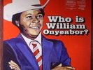 ONYEABOR, William - World Psychedelic Classics 5: Who Is William Onyeabor?