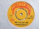 DERRICK MORGAN DON'T PLAY THAT SONG / HOW CAN I FORGET 45 UK CRAB '69 SKA REGGAE