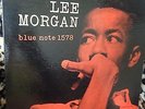 LEE MORGAN THE COOKER 1ST PRESS BLUE NOTE 1578 DEEP GROOVE 1958 RVG EAR MONO W63