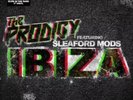 Prodigy & Sleaford Mods - Ibiza - 7