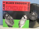 SCHOOLLY D.- Am I Black Enough For You? LP (1989 UK Vinyl EX RARE) Hip-Hop Gem