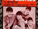 The Beatles 45 I'll Cry Instead and I'm Happy Just to Dance With You