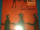NOIR DESIR - Des visages des figures - 2LP - NEUF & SCELLE - 2014 - ÉPUISÉ