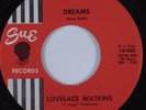 Northern Soul 45 LOVELACE WATKINS Dreams SUE NM HEAR