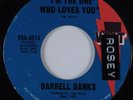 Northern Soul 45 DARRELL BANKS I'm the One Who Loves You VOLT HEAR