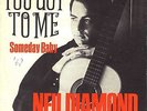 7“ Neil Diamond – You Got To Me / Someday Baby // Germany 1967 / rare