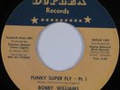 Funk 45 BOBBY WILLIAMS Funky Super Fly - Pt. I DUPLEX HEAR