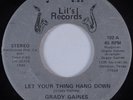 Funk 45 GRADY GAINES & BLUES RAMBLERS Let Your Thing Hang Down LIL'S HEAR