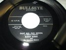BUDDY BURKE That Big Old Moon 45 7