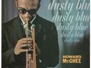 HOWARD MCGHEE Dusty Blue LP 9 Track  UK Affinity 1986