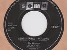TEEN BOPPER SIR WALTER AND THE DE JAYS – SENTIMENTAL REASONS on SOMA 1192 HEAR