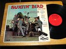 the TRASHMEN SURFIN' BIRD 1st MONO Issue LP Soma LPGA-200 very nice VG++
