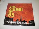 THE GRAHAM BOND ORGANIZATION - THE SOUND OF 65 - 2 LP GATEFOLD 1988 EDSEL UK -