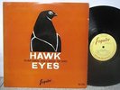 Coleman Hawkins Sextet - Hawk Eyes UK LP Esquire Nr MINT
