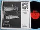 MISSISSIPPI DELTA BLUES VOL. 2; R.L. Burnside, Joe Callicott; Rosa Lee Hill; LP
