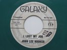 JOHN LEE HOOKER I Lost My Job You Gotta Shake It Up WLP Green Vinyl 45 HEAR