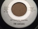 NORTHERN SOUL 45 Caesars-Get Yourself Together/I've Got To Know HEAR BOTH