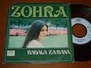 ZOHRA - BADALA ZAMANA , FRENCH 7'' ARABIC FUNK DISCO SOUL MOROCCO