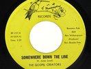 Rare IL Black Gospel 45 GOSPEL CREATORS Somewhere Down The Line on Hummingbird