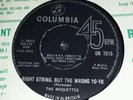 UK Psych Mod Beat 1964 THE MOQUETTES You Came Along / Right String COLUMBIA 7315