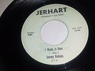 JIMMY ROBBINS I Made It Over / I Can't Please You JERHART 2016 NORTHERN SOUL 45