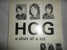 HOG A Shot Of A Lot Lp 79 swedish KBD punk private pr 200cps RARE