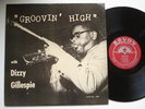 DIZZY GILLESPIE Groovin' High SAVOY 12020 DG RVG LP Charlie Parker Dexter Gordon