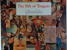 THE GIFT OF TONGUES - GLOSSOLALIA lp