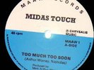 Midas Touch Too Much Love Too Soon / Gotta Get Back To You Vinyl Single 12inch