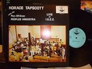 HORACE TAPSCOTT With Pan-Afrikan Peoples Arkestra, The ?– Live At I.U.C.C. NM/EX