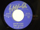 James Walton & Blues Kings 45 LEAVING BLUES /MISS JESSIE JAMES  Hi-Q VG+ doo wop