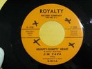 Rare Teen 45 JIM CAVA Humpty-Dumpty Heart / Take-Away ROYALTY 1011 NM-