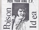 POISON IDEA - pick your king EP 7