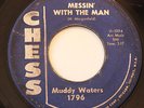 MUDDY WATERS-MESSIN' WITH THE MAN /LONESOME ROOM BLUES-R&B NEW BREED  on CHESS