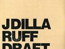 Ruff Draft - 2 DISC SET - J Dilla (2007, Vinyl NEW)