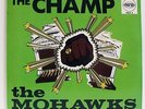 ??? Re-Issue B-Boy Classic Breaks MOHAWKS - THE CHAMP listen here RePress ?? ?