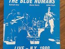 The Blue Humans LIVE  - N.Y. 1980 LP Arthur Doyle Rudolph Grey Beaver Harris