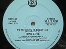 TONY LOVE We're Doing It Together   HSR Records Promo 12